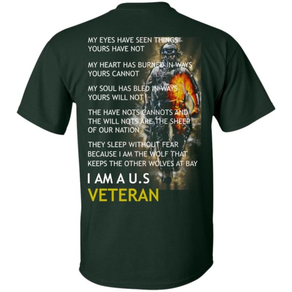 image 1 600x600px I am a US Veteran my eyes have seen things yours have not back side t shirt, hoodies