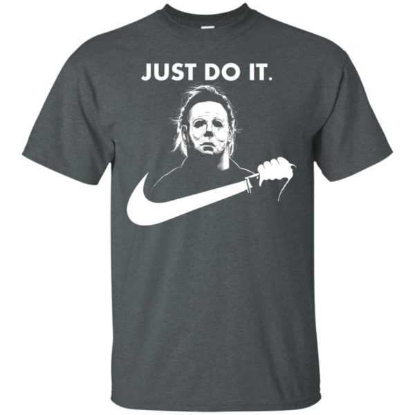 image 105 600x600px Michael Myers Just Do It Halloween T Shirts, Hoodies, Tank Top