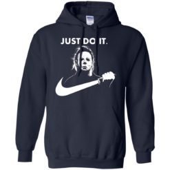 image 108 247x247px Michael Myers Just Do It Halloween T Shirts, Hoodies, Tank Top