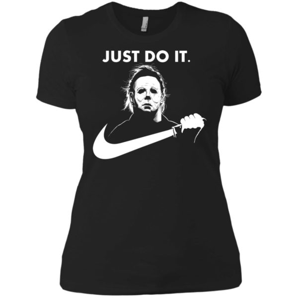 image 110 600x600px Michael Myers Just Do It Halloween T Shirts, Hoodies, Tank Top