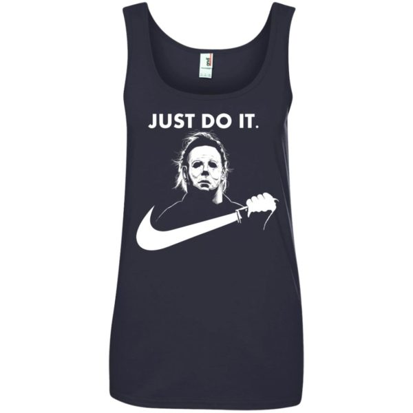 image 114 600x600px Michael Myers Just Do It Halloween T Shirts, Hoodies, Tank Top