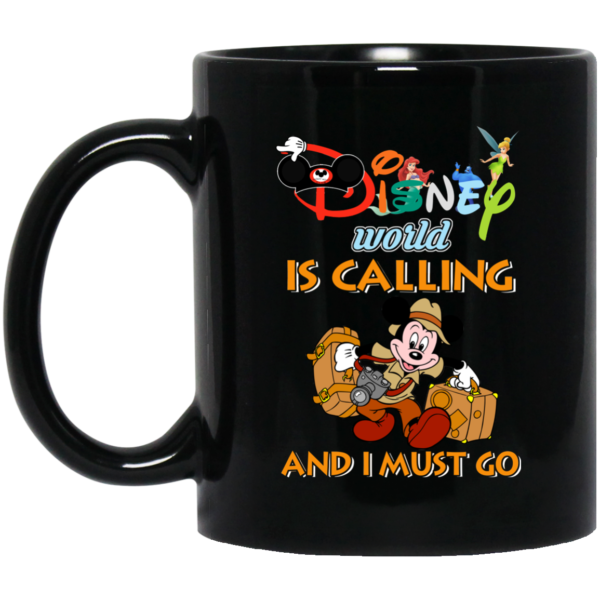 image 17 600x600px Disney World Is Calling and I Must Go Coffee Mug