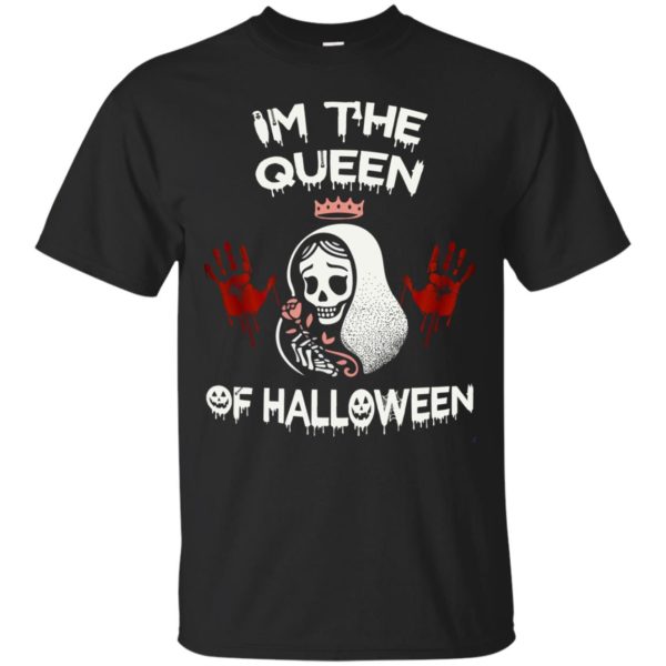 image 257 600x600px Im The Queen Of Halloween T Shirts, Hoodies, Tank