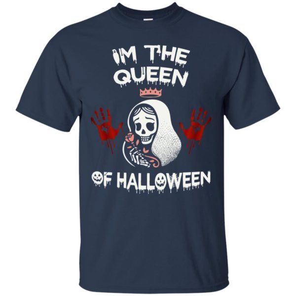 image 258 600x600px Im The Queen Of Halloween T Shirts, Hoodies, Tank