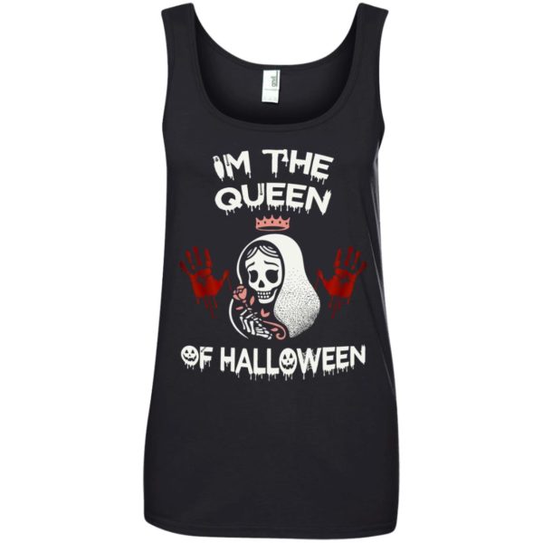 image 268 600x600px Im The Queen Of Halloween T Shirts, Hoodies, Tank