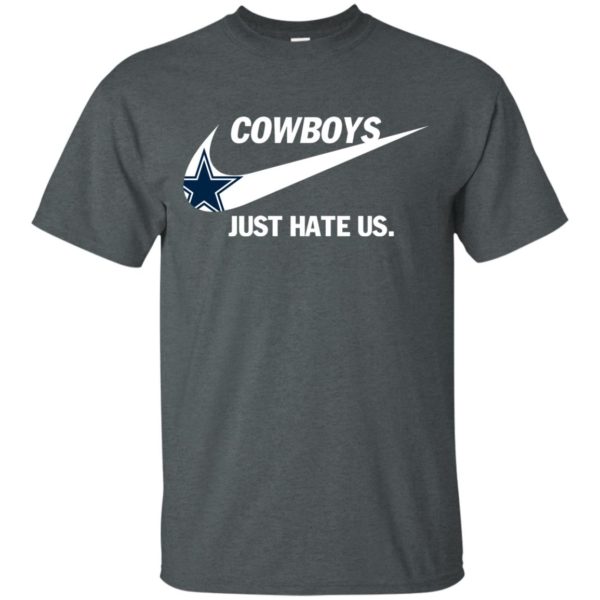 image 311 600x600px Cowboys Just Hate Us T Shirts, Hoodies, Tank Top