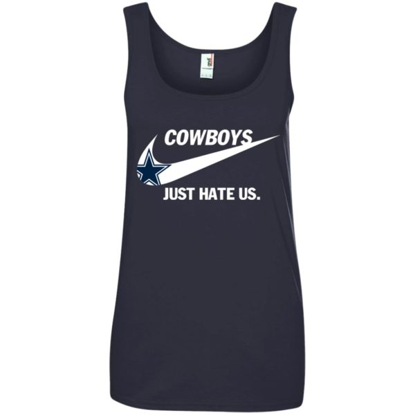 image 318 600x600px Cowboys Just Hate Us T Shirts, Hoodies, Tank Top