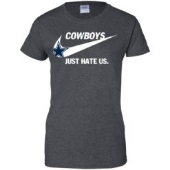 image 320 247x247px Cowboys Just Hate Us T Shirts, Hoodies, Tank Top