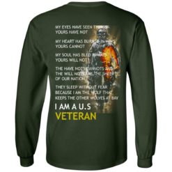 image 4 247x247px I am a US Veteran my eyes have seen things yours have not back side t shirt, hoodies