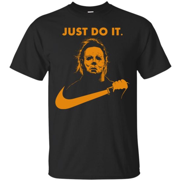 image 404 600x600px Michael Myers Halloween Just Do It [Orange Version] T Shirts, Hoodies
