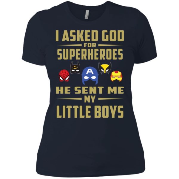 image 458 600x600px I Asked God For Superheroes He Sent Me My Little Boys T Shirts, Hoodies, Tank Top