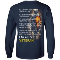 image 5 247x247px I am a US Veteran my eyes have seen things yours have not back side t shirt, hoodies