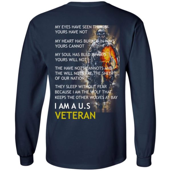 image 5 600x600px I am a US Veteran my eyes have seen things yours have not back side t shirt, hoodies