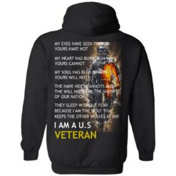 image 6 247x247px I am a US Veteran my eyes have seen things yours have not back side t shirt, hoodies