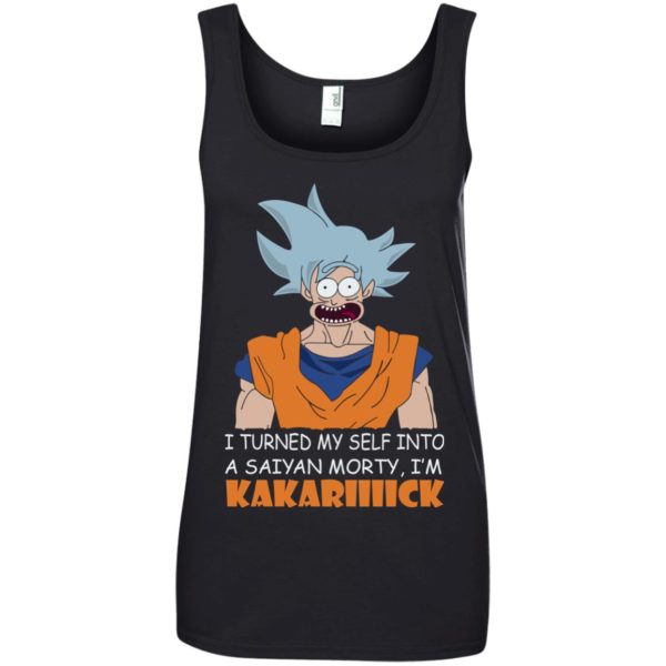 image 738 600x600px Goku and Morty: I Turned My Self Into A Saiyan Morty, I’m Kakariiiick T Shirts, Hoodies, Tank