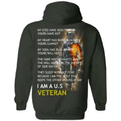 image 8 247x247px I am a US Veteran my eyes have seen things yours have not back side t shirt, hoodies
