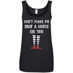 image 810 247x247px Wizard of Oz: Don't Make Me Drop A House On You T Shirts, Hoodies, Tank