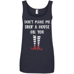 image 811 247x247px Wizard of Oz: Don't Make Me Drop A House On You T Shirts, Hoodies, Tank