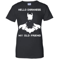 image 820 247x247px Batman: Hello Darkness My Old Friend T Shirts, Hoodies, Tank