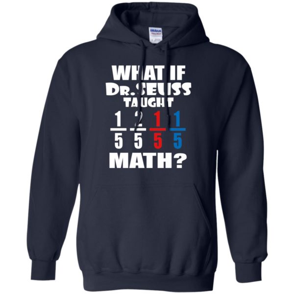 image 838 600x600px What If Dr Seuss Taught Math T Shirts, Hoodies, Tank Top