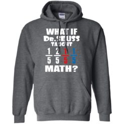 image 839 247x247px What If Dr Seuss Taught Math T Shirts, Hoodies, Tank Top