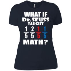 image 842 247x247px What If Dr Seuss Taught Math T Shirts, Hoodies, Tank Top