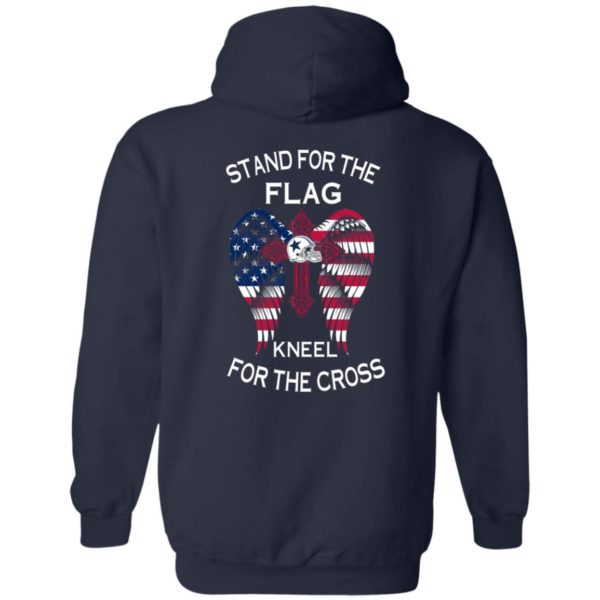 image 900 600x600px Dallas Cowboys Stand For The Flag Kneel For The Cross T Shirts, Hoodies, Sweater
