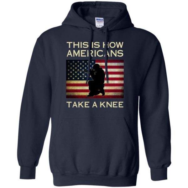 image 923 600x600px This Is How Americans Americans Take A Knee T Shirts, Hoodies, Tank