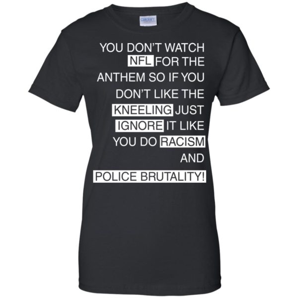 image 962 600x600px Colin Kaepernick: You Don't Watch NFL For The Anthem So If You Don't Like The Kneeling T Shirt