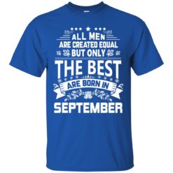 image 1092 247x247px Jason Statham: All Men Are Created Equal The Best Are Born In September T Shirts