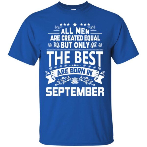image 1092 600x600px Jason Statham: All Men Are Created Equal The Best Are Born In September T Shirts