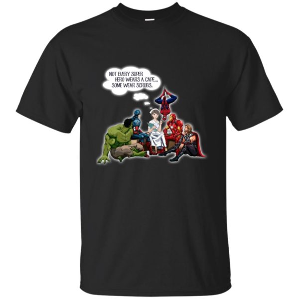 image 11 600x600px Nurse and Superherose shirt: Nurse Not Every Super Hero Wears A Cape Some Wear Scrubs T Shirt