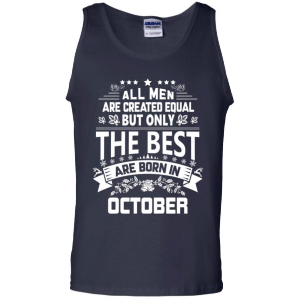 image 1112 600x600px Jason Statham: All Men Are Created Equal The Best Are Born In October T Shirts