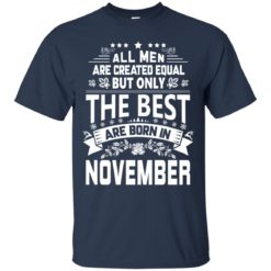 image 1115 247x247px Jason Statham: All Men Are Created Equal The Best Are Born In November T Shirts