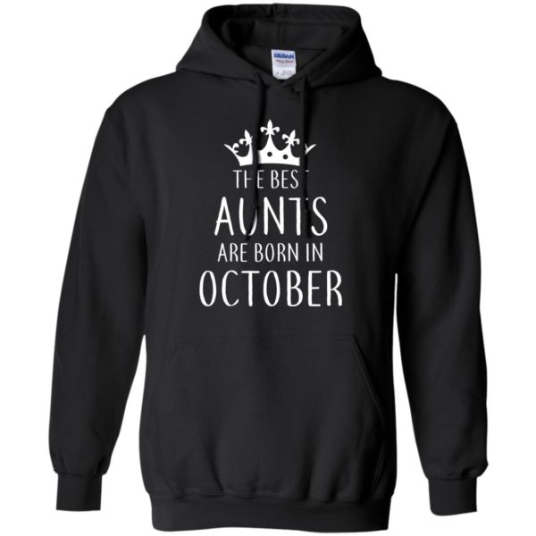 image 112 600x600px The Best Aunts Are Born In October T Shirts, Hoodies, Tank Top