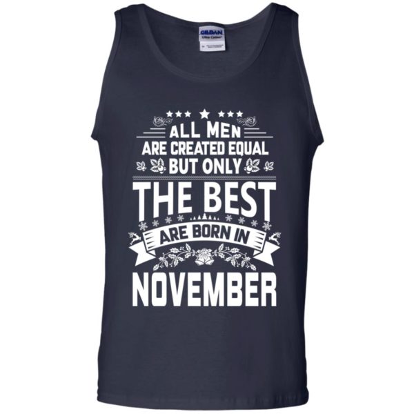 image 1123 600x600px Jason Statham: All Men Are Created Equal The Best Are Born In November T Shirts