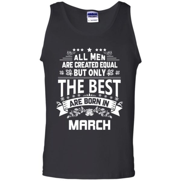 image 1133 600x600px Jason Statham: All Men Are Created Equal The Best Are Born In March T Shirts