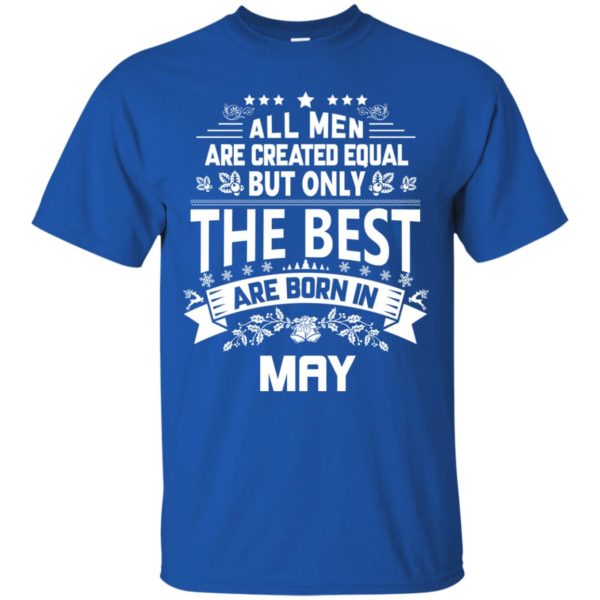 image 1136 600x600px Jason Statham: All Men Are Created Equal The Best Are Born In May T Shirts