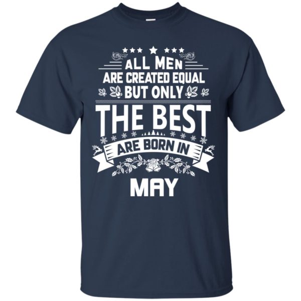 image 1137 600x600px Jason Statham: All Men Are Created Equal The Best Are Born In May T Shirts