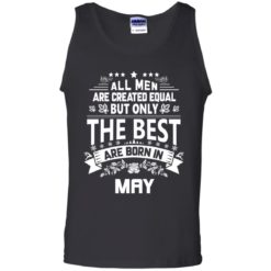 image 1144 247x247px Jason Statham: All Men Are Created Equal The Best Are Born In May T Shirts