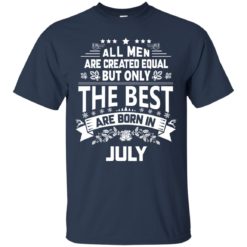 image 1159 247x247px Jason Statham: All Men Are Created Equal The Best Are Born In July T Shirts