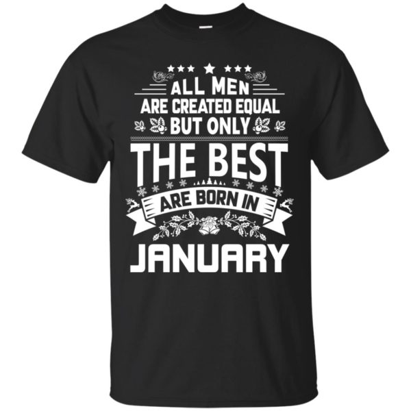 image 1168 600x600px Jason Statham: All Men Are Created Equal The Best Are Born In January T Shirts
