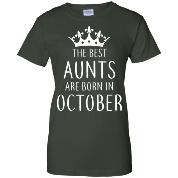 image 118 600x600px The Best Aunts Are Born In October T Shirts, Hoodies, Tank Top