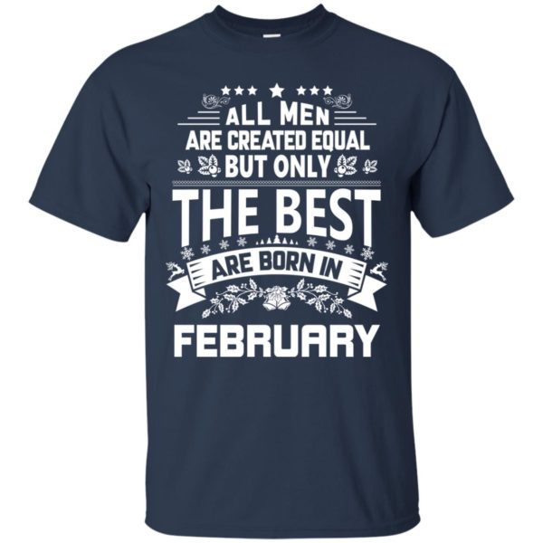 image 1181 600x600px Jason Statham: All Men Are Created Equal The Best Are Born In February T Shirts