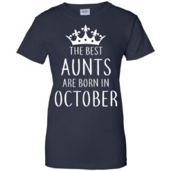 image 119 247x247px The Best Aunts Are Born In October T Shirts, Hoodies, Tank Top
