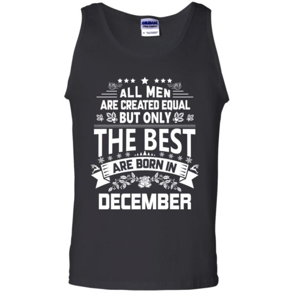 image 1210 600x600px Jason Statham All Men Are Created Equal The Best Are Born In December T Shirts