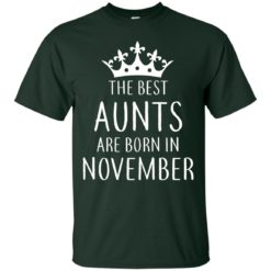 image 122 247x247px The Best Aunts Are Born In November T Shirts, Hoodies, Tank