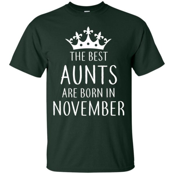 image 122 600x600px The Best Aunts Are Born In November T Shirts, Hoodies, Tank