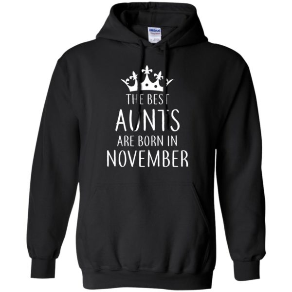 image 123 600x600px The Best Aunts Are Born In November T Shirts, Hoodies, Tank