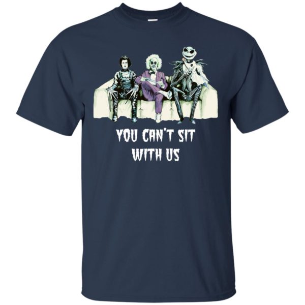 image 1276 600x600px Beetlejuice, Edward, Jack: You can’t sit with us t shirt, hoodies, tank top